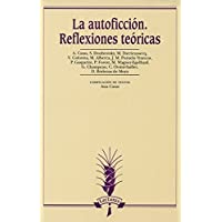 La Autoficción. Reflexiones Teóricas (Serie Lecturas)